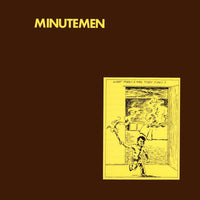 Minutemen - What Makes A Man Start Fires - SST014CD