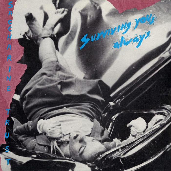 SACCHARINE TRUST - Surviving You Always - SST024LP