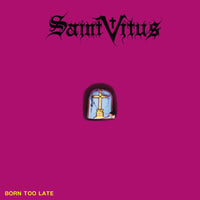 Saint Vitus - Born Too Late - SST082LP