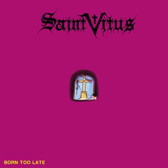 Saint Vitus - Born Too Late - SST082LP