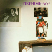 Firehose - If'n - SST115CD
