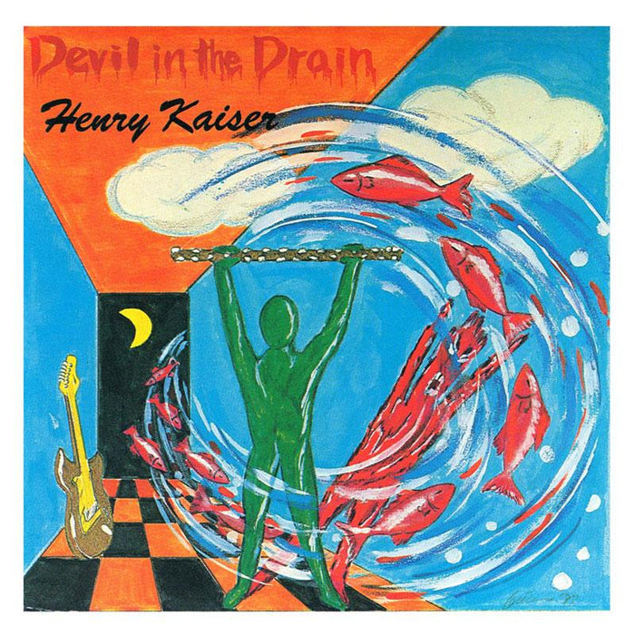 HENRY KAISER - Henry Kaiser  Devil In The Drain - SST118CD