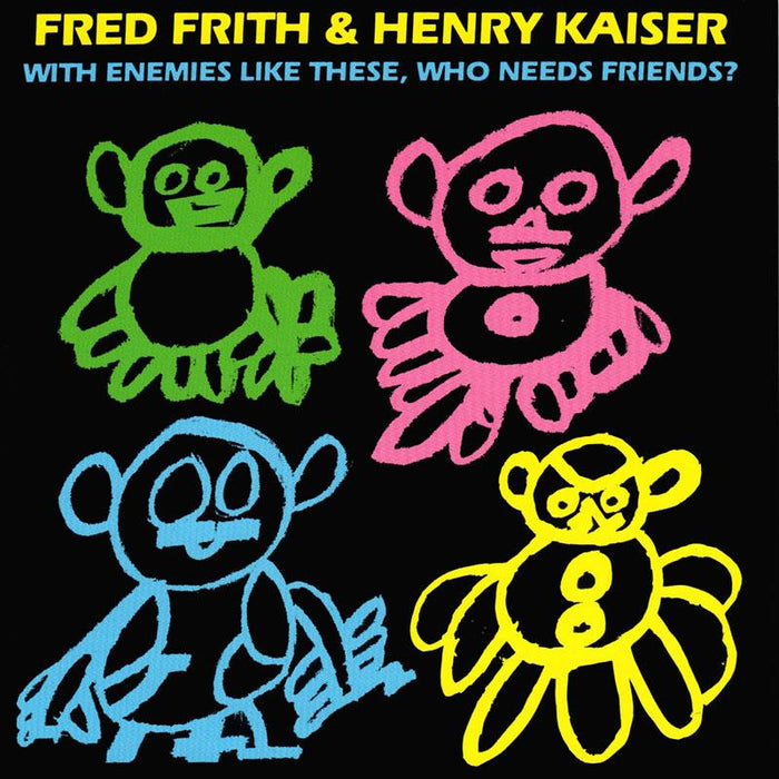 FRED FRITH - Fred Frith & Henry Kaiser  With Enemys Like These - SST147CD