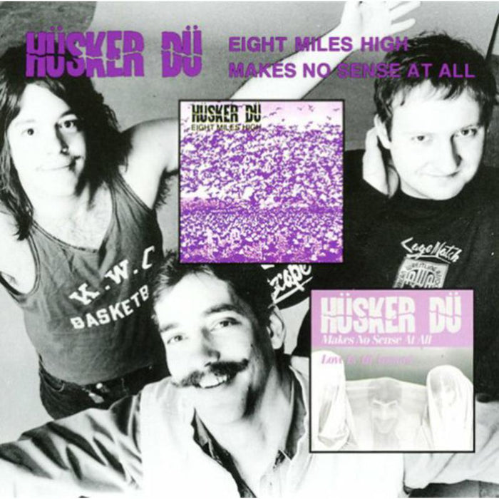 Husker Du - 8 Miles High / Makes No Sense - SST270CD