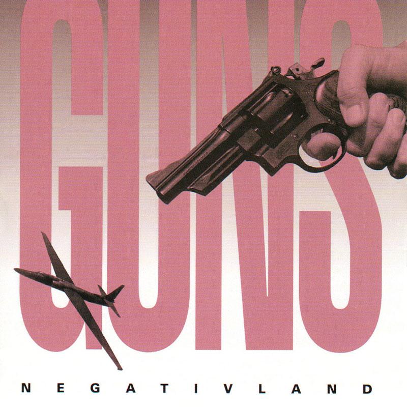 NEGATIVLAND - Negativland  Guns (EP) - SST291LP