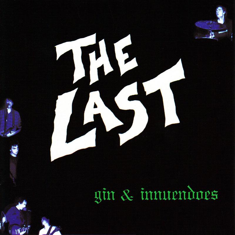 THE LAST - The Last  Gin and Innuendoes - SST323CD