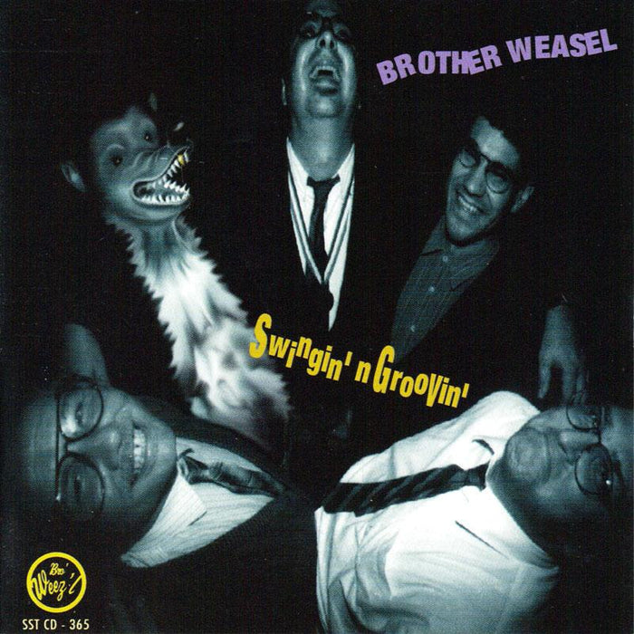 Brother Weasel - Swingin' N Groovin' - SST365CD