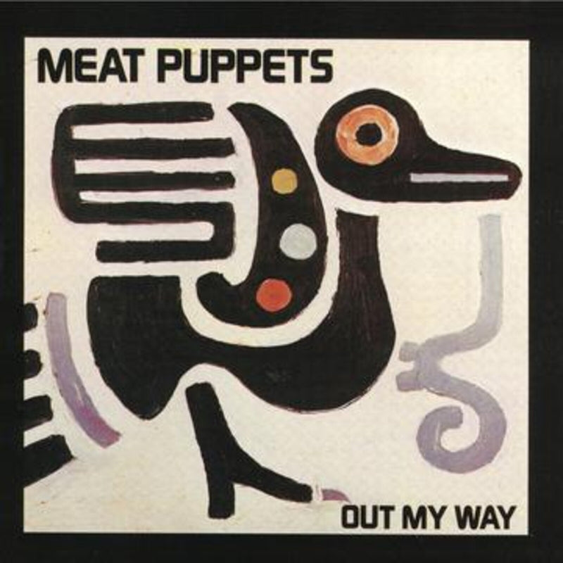 Meat Puppets - Out My Way - MPM005