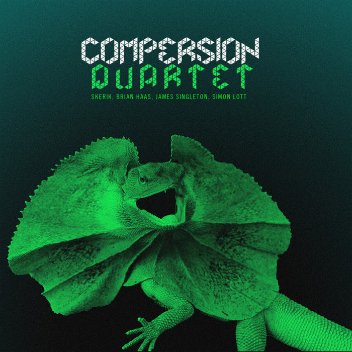 Skerik, Brian Haas, James Singleton, Simon Lott - Compersion Quartet - RPF2415