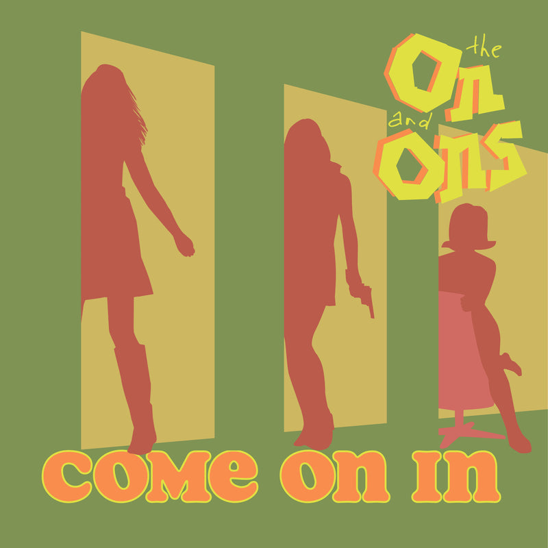 The On and Ons - Come On In - PSC1042CD