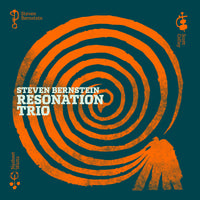Steven Bernstein,  Scotty Hard - ResoNation Trio / Ultra Resonance - RPF2607