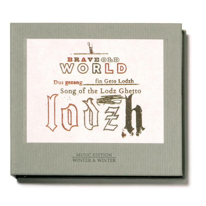 Brave Old World - Song of the Lodz Ghetto - 9101042