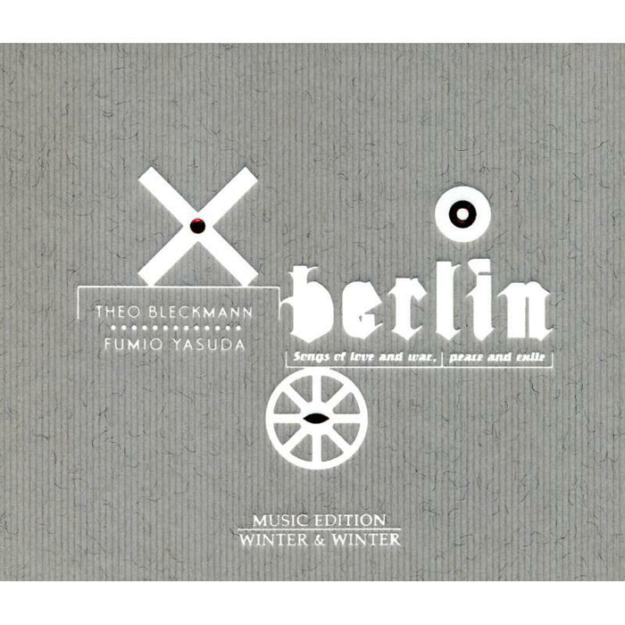 Bleckmann, Theo/Fumio Yasu - Berlin, Songs of Love and War, Peace and Exile - 9101382