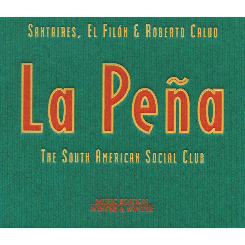 Santaires - La Pena / The South American Social Club - 9101632