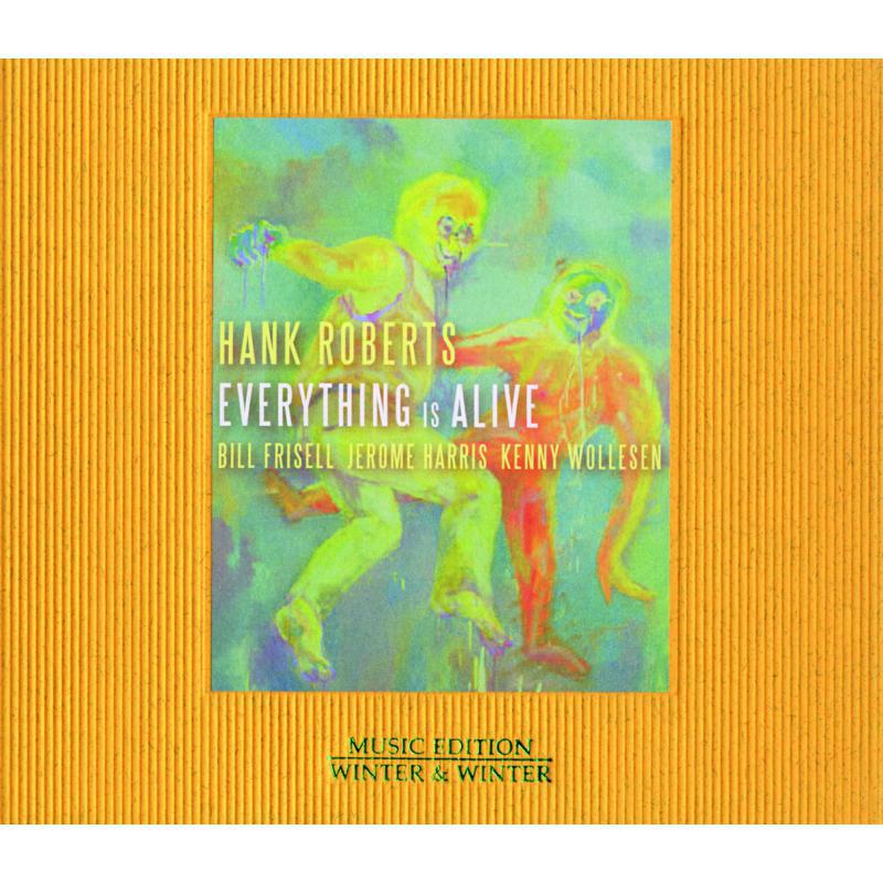 Roberts, Hank - Everything Is Alive - 9101742
