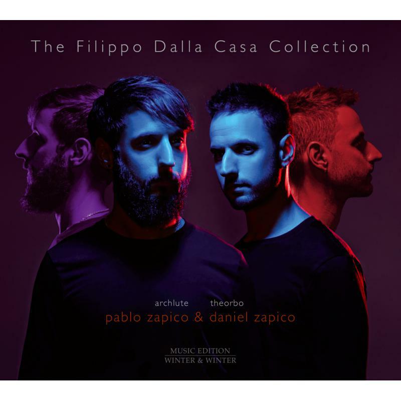 Pablo Zapico/Daniel Zapico - The Filippo Dalla Casa Collection - 9102582