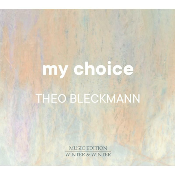 Theo Bleckmann - My Choice - 9102782