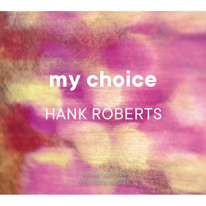 Hank Roberts - My Choice - 9102802