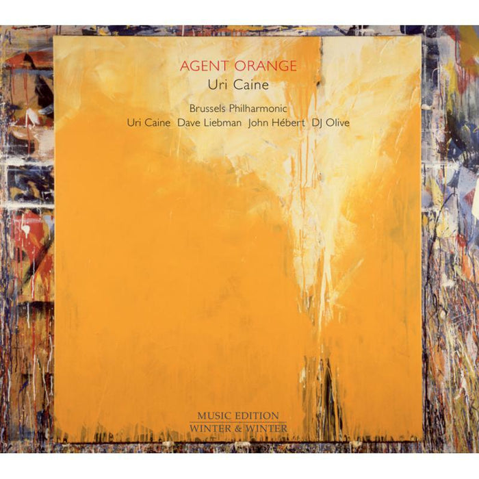 BRUSSELS PHIL/HANSON - Uri Caine: Agent Orange - 9102862