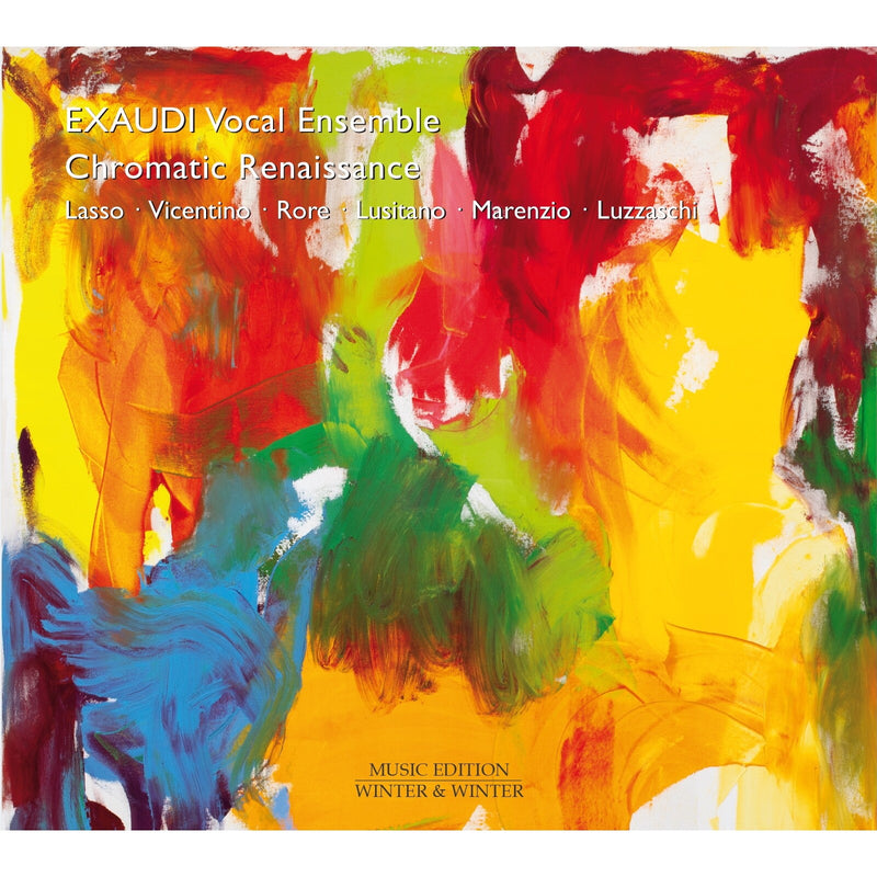 Exaudi Vocal Ensemble; James Weeks - Lasso; Vicentino; Rore; Lusitano; Marenzio; Luzzaschi: Chromatic Renaissance - 910293-2