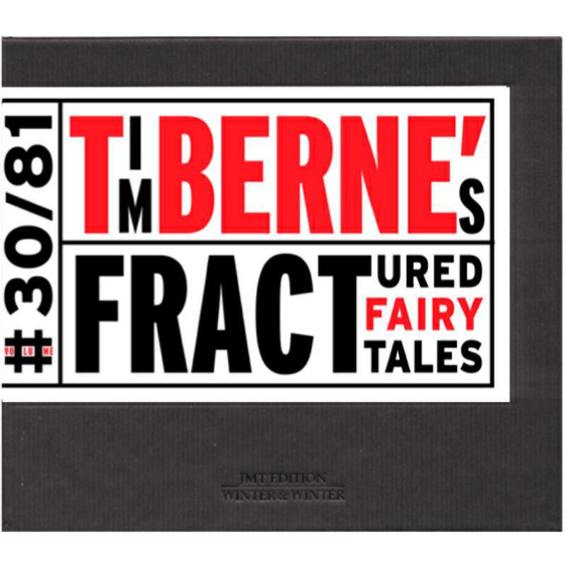 Berne, Tim - Fractured Fairy Tales - 9190302