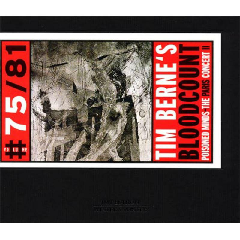 Berne, Tim Bloodcount - Poisoned Minds - The Paris Concert II - 9190752