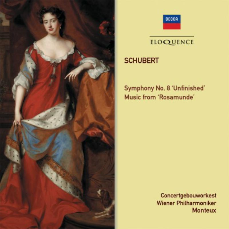 Schubert: Symphony No. 8. Rosamunde Excerpts
