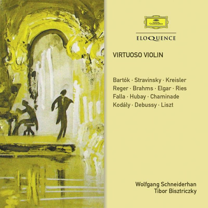 Tibor Bisztriczky; Wolfgang Schneiderhan - Virtuoso Violin - ELQ4820727