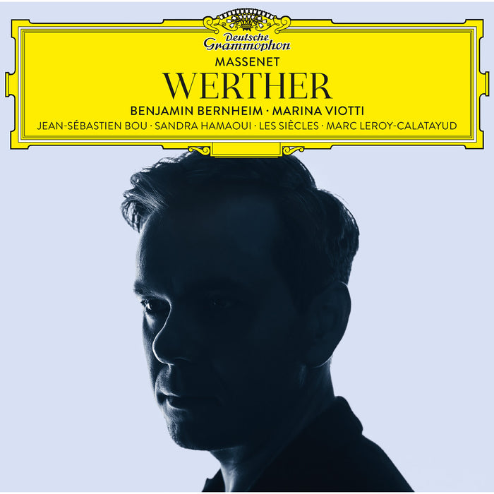 Benjamin Bernheim; Marina Viotti; Jean-Sebastien Bou; Sandra Hamaoui; Marc Scoffoni; Yuri Kissin; Rodolphe Briand; Johanna Monty; Guilhem Begnier; Maitrise des Hauts-de-Seine; Les Siecles; Marc Leroy-Calatayud - Jules Massenet: Werther - 774002