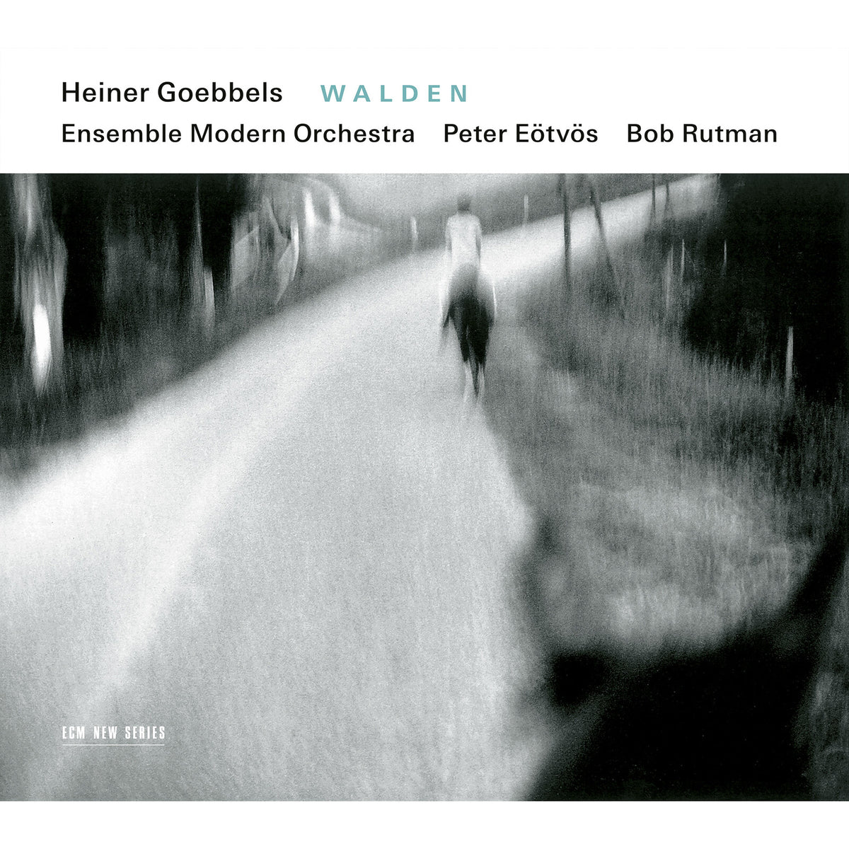 Ensemble Modern Orchestra; Rob Rutman; Peter Eotvos - Heiner Goebbels: WALDEN - 4879554