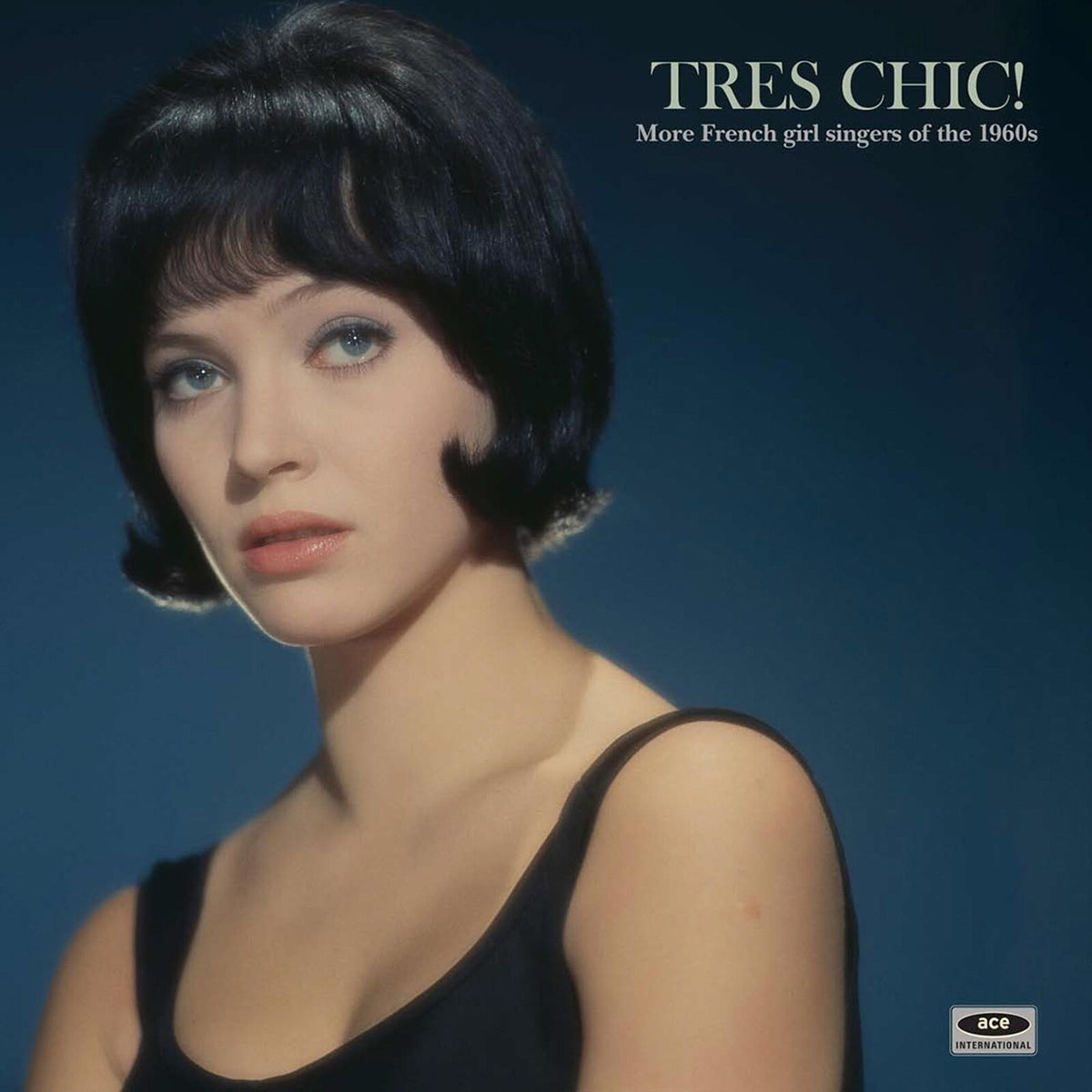 Various Artists - Tres Chic! More French Girl Singers Of The 1960s - HIQLP006