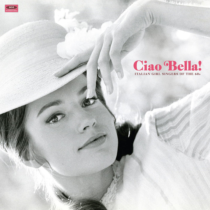 Various Artists - Ciao Bella! Italian Girl Singers Of The 60s - HIQLP025