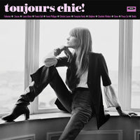 Various Artists - Toujours Chic! More French Girl Singers Of The 1960s - HIQLP036