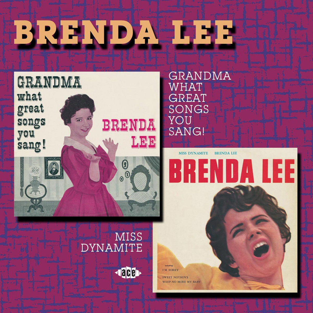 Brenda Lee - Grandma, What Great Songs You Sang/Miss Dynamite - CDCHD1027
