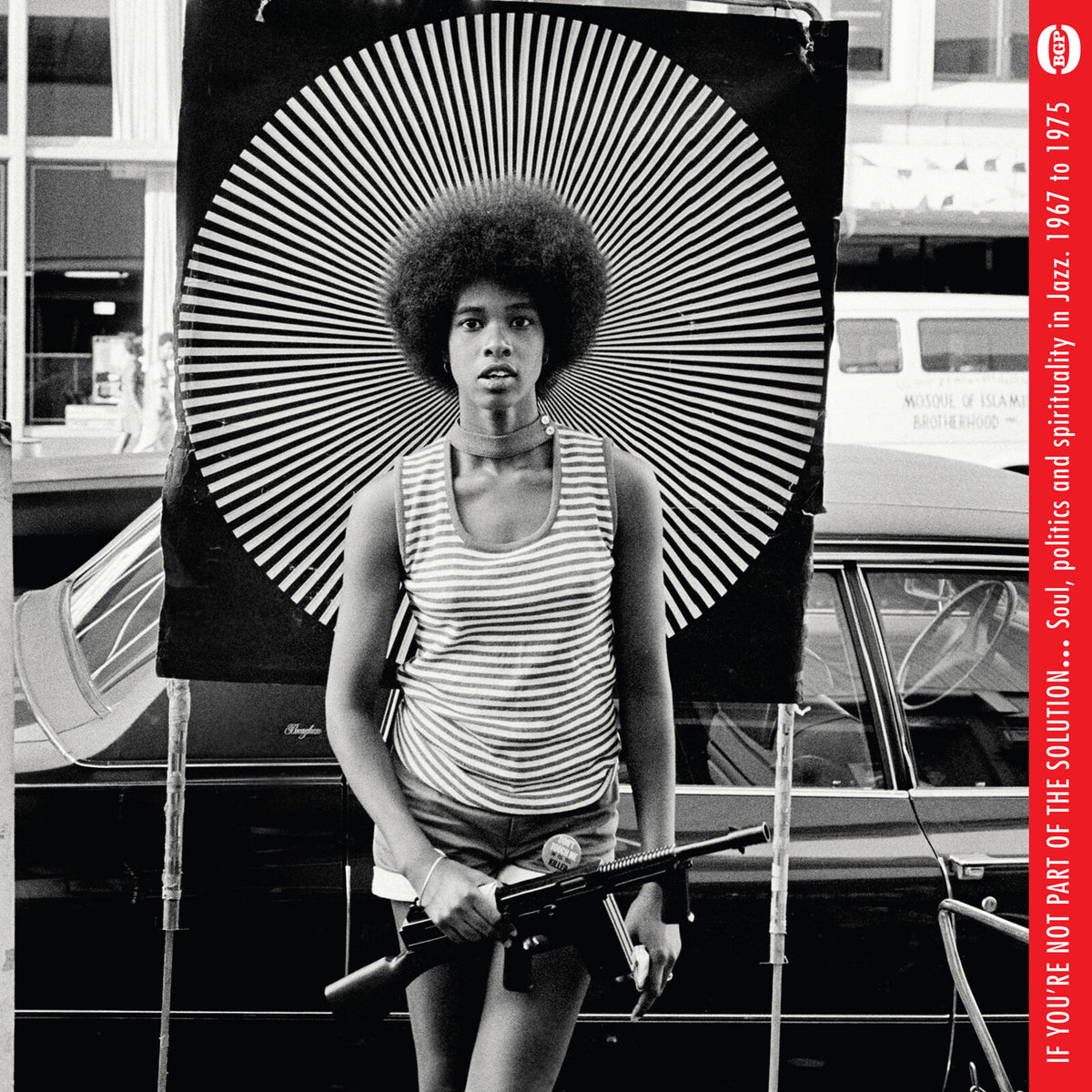 Various Artists - If You're Not Part Of The Solution: Soul, Politics And Spirituality In Jazz 1967-1975 - BGP2308