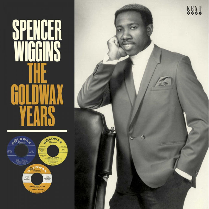Spencer Wiggins - The Goldwax Years - KENT511