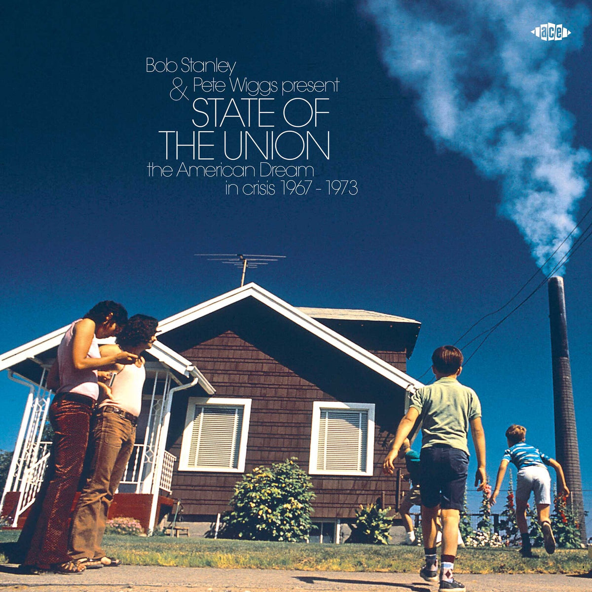 Various Artists - Bob Stanley & Pete Wiggs Present State Of The Union: The American Dream In Crisis 1967-1973 - XXQLP2057