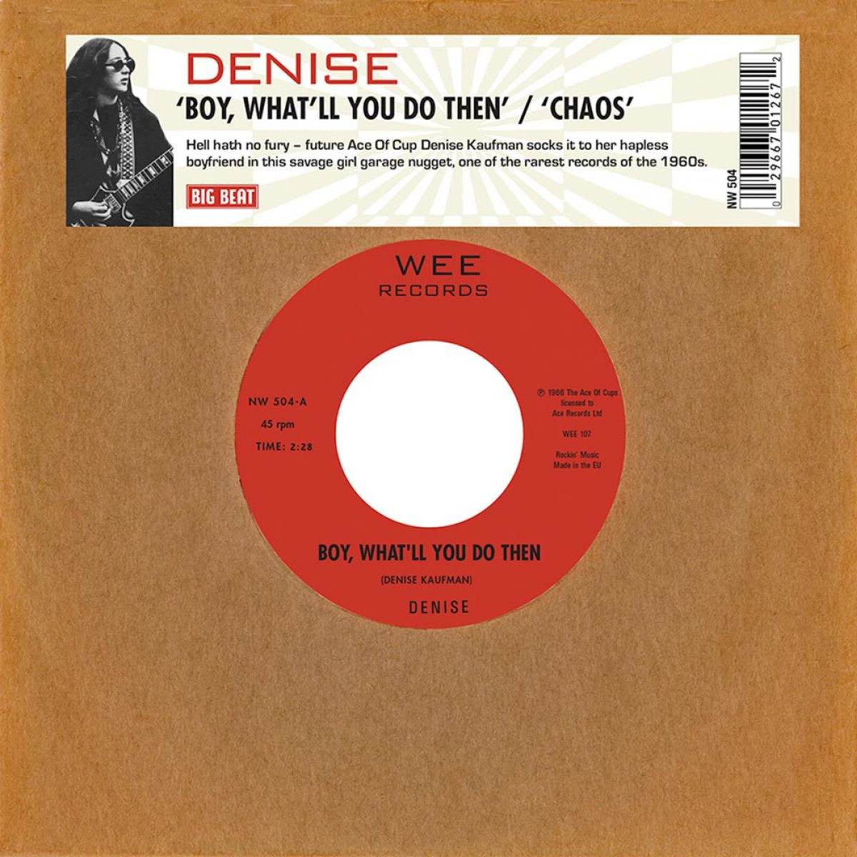 Denise / Denise & Company - Boy, What'll You Do Then / Chaos - NW504