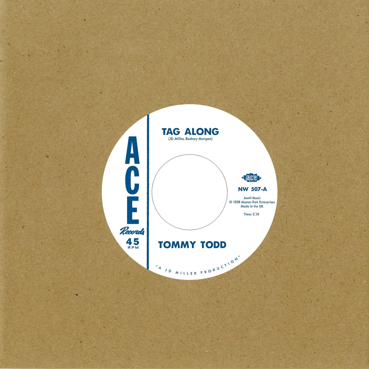 Tommy Todd/Wiley Jeffers - Tag Along/She's Coming Back Again - NW507