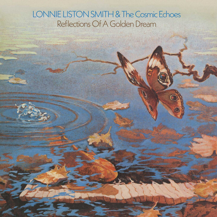 Lonnie Liston Smith & The Cosmic Echoes - Reflections Of A Golden Dream - HIQLP106