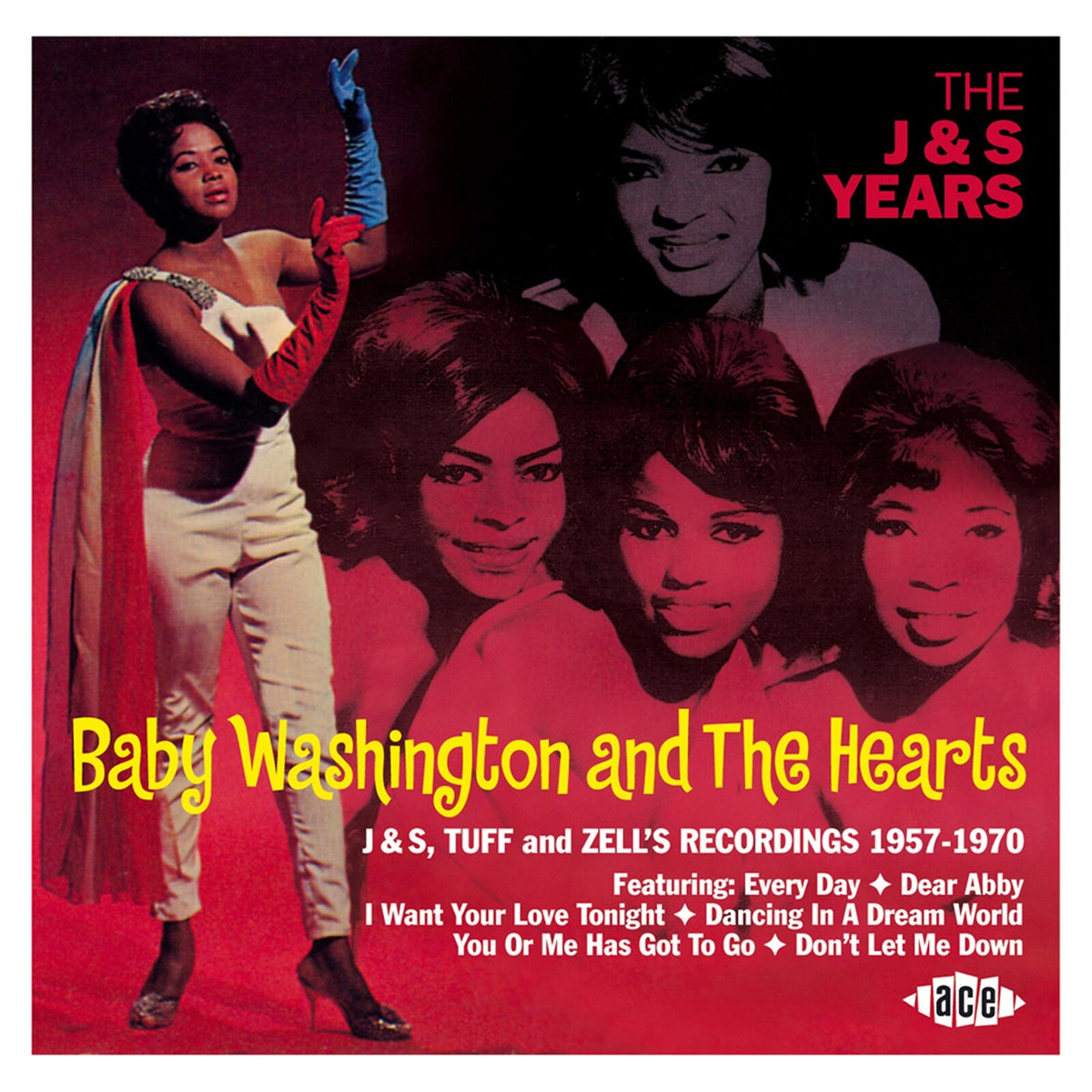 Baby Washington & The Hearts - The J & S Years: J & S, Tuff And Zell's Recordings 1957-1970 - CDCHD1089