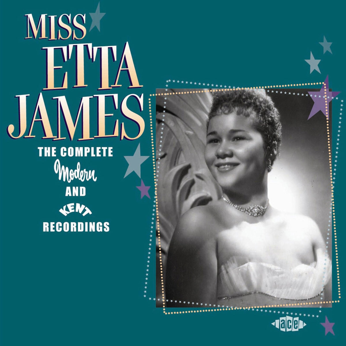 Etta James - Miss Etta James: The Complete Modern And Kent Recordings - CDCM21085
