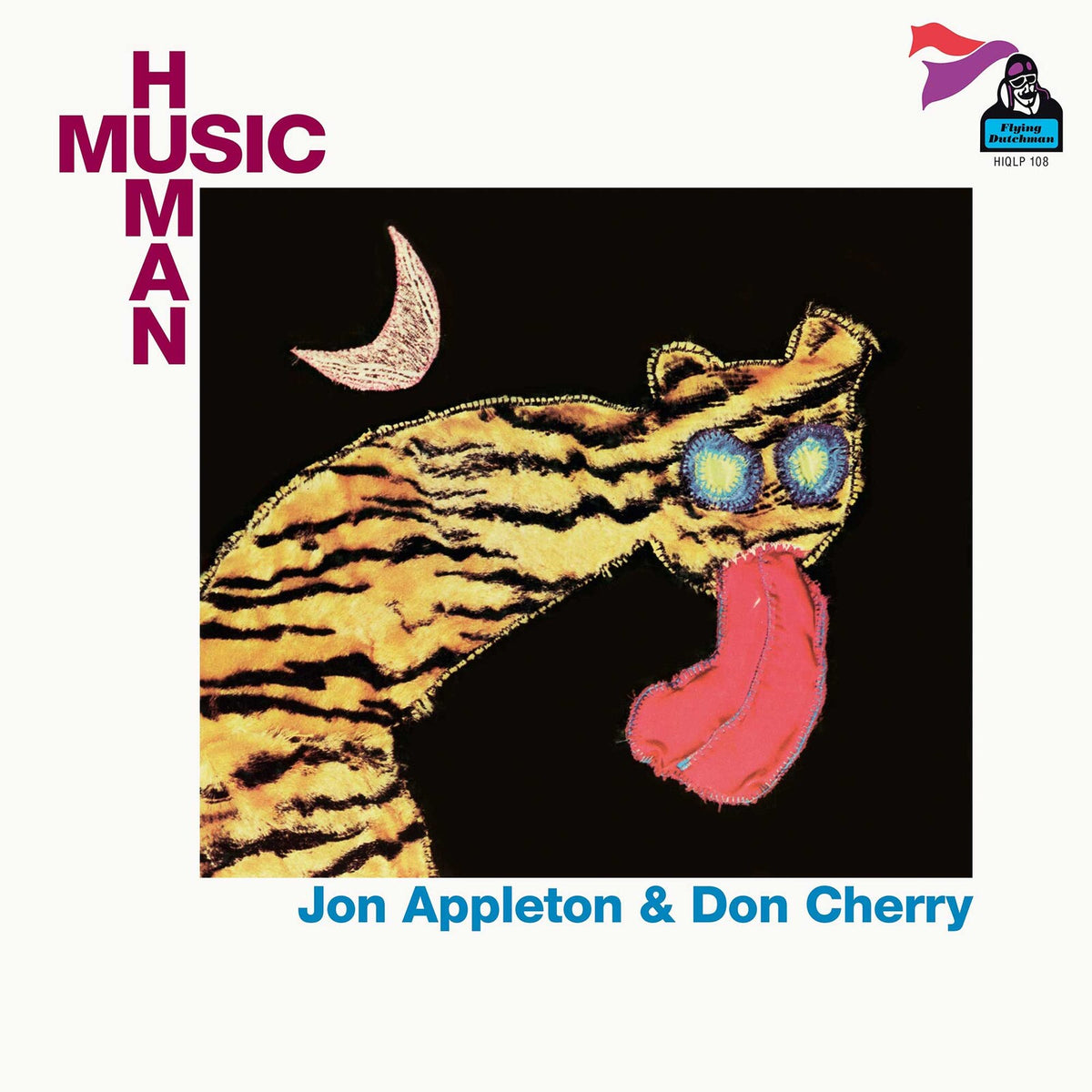 Jon Appleton & Don Cherry - Human Music - HIQLP108
