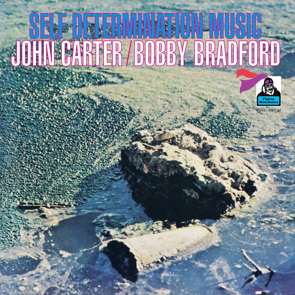John Carter / Bobby Bradford - Self Determination Music - HIQLP112
