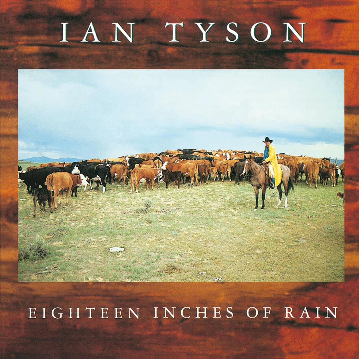 Ian Tyson - Eighteen Inches Of Rain - VMD79475