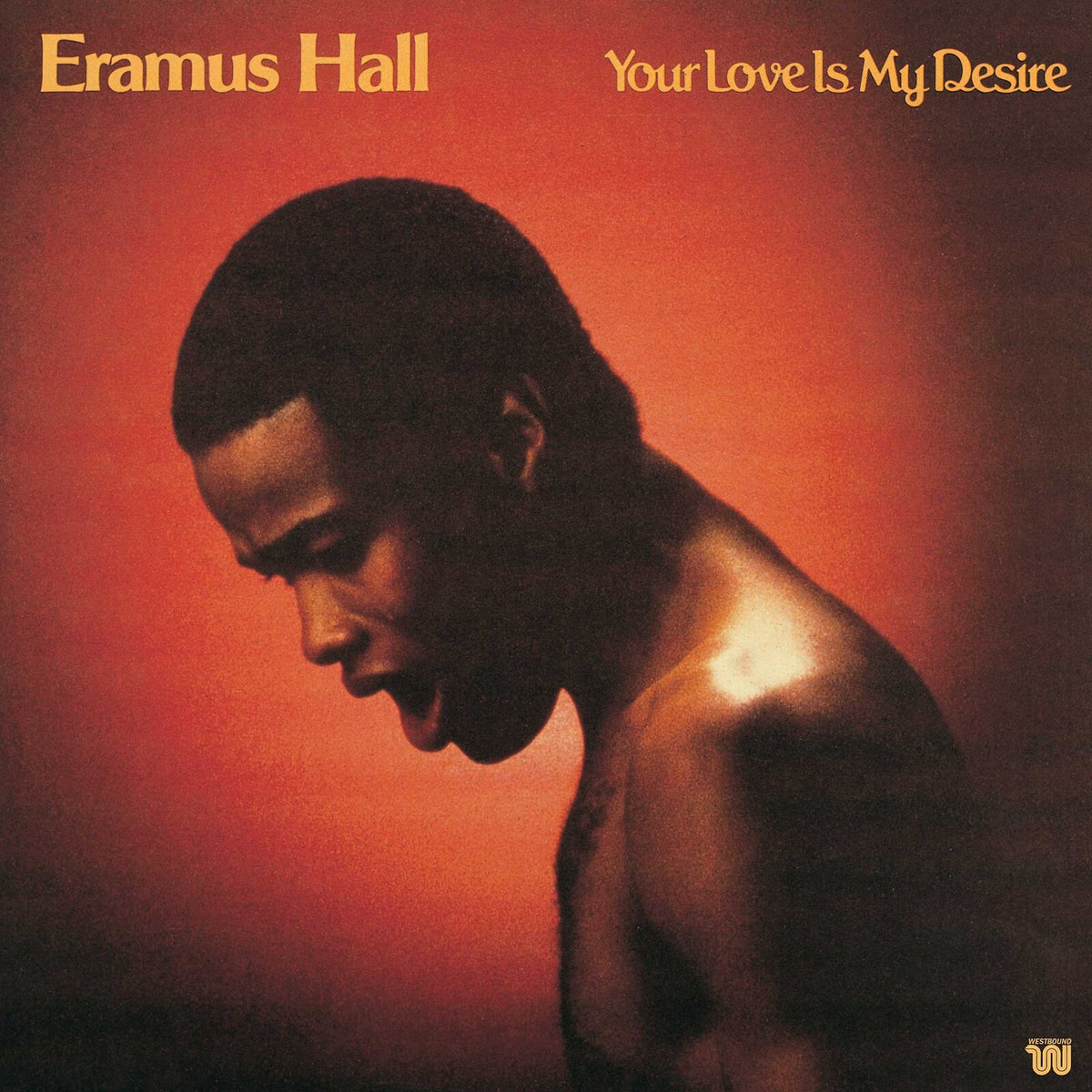 Eramus Hall - Your Love Is My Desire - HIQLP125