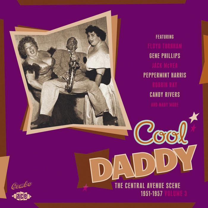 Various Artists - Cool Daddy: The Central Avenue Scene 1951-1957 Vol 3 - CDCHD1099