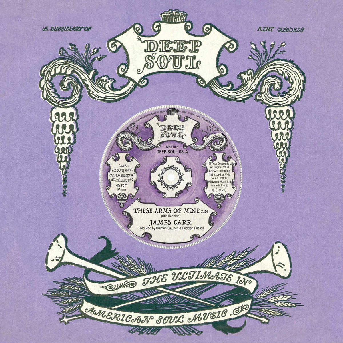 James Carr - These Arms Of Mine / Let's Face Facts - DEEPSOUL08