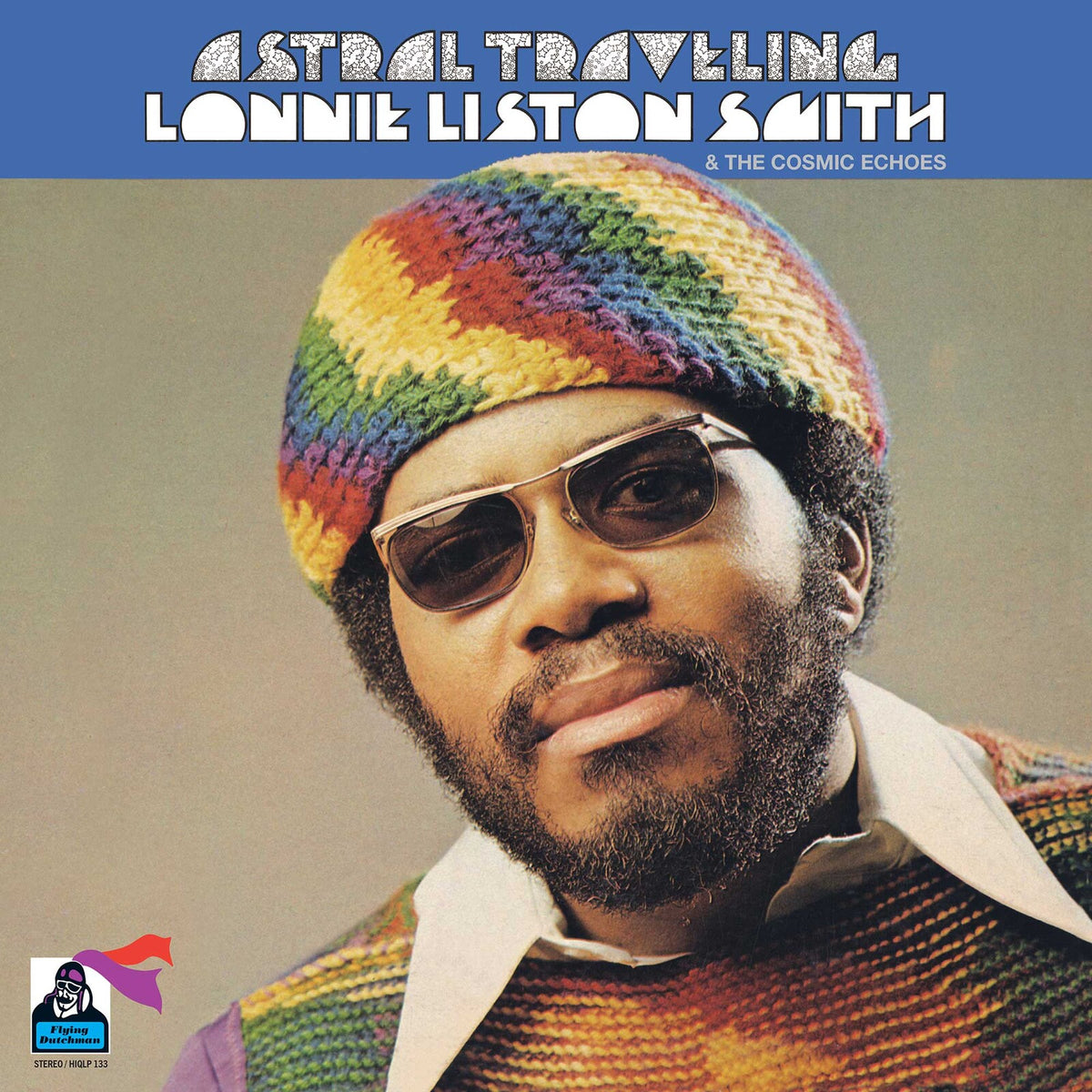 Lonnie Liston Smith & The Cosmic Echoes - Astral Traveling - HIQLP133