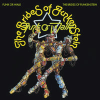 The Brides Of Funkenstein - Funk Or Walk - HIQLP148